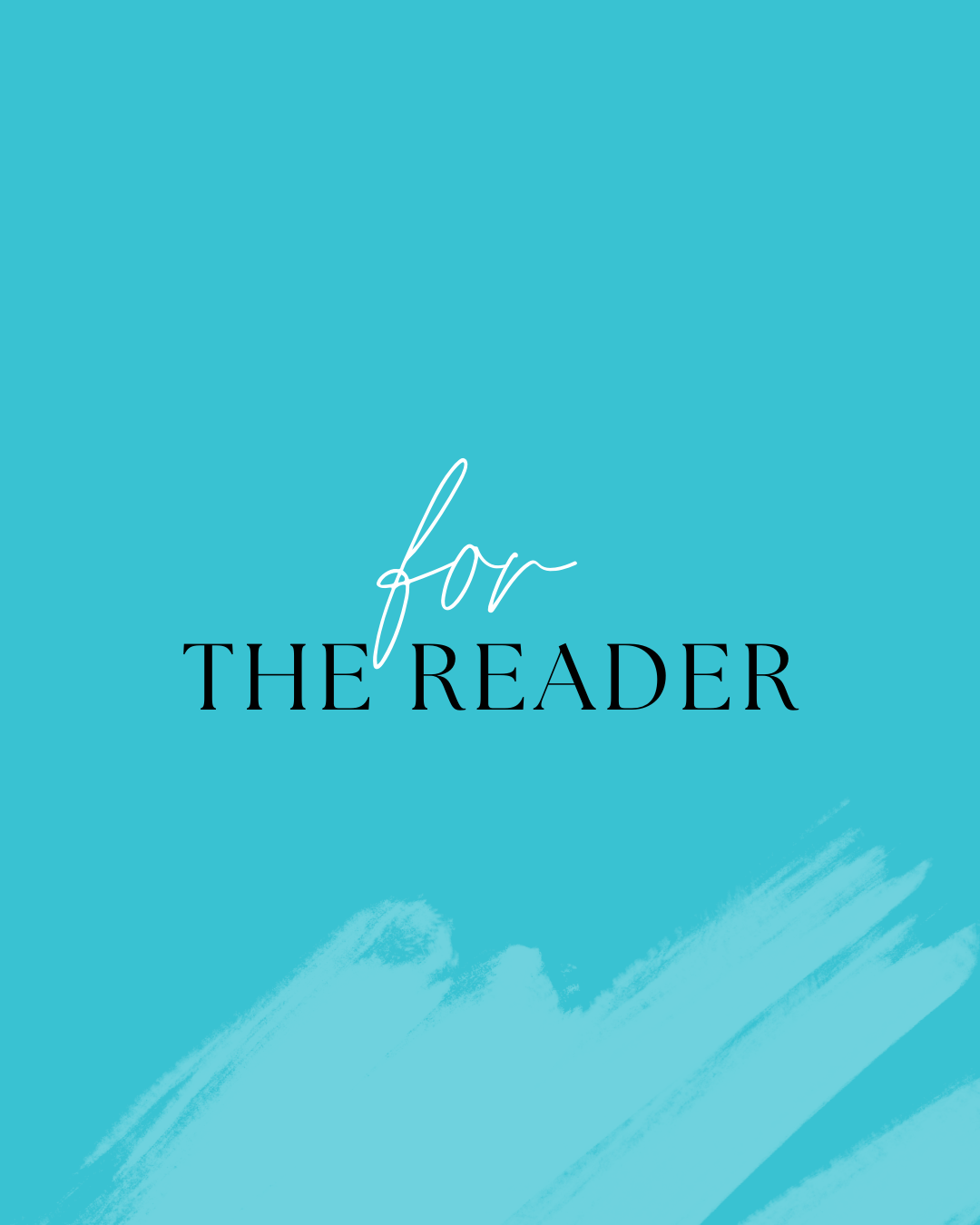 for the reader