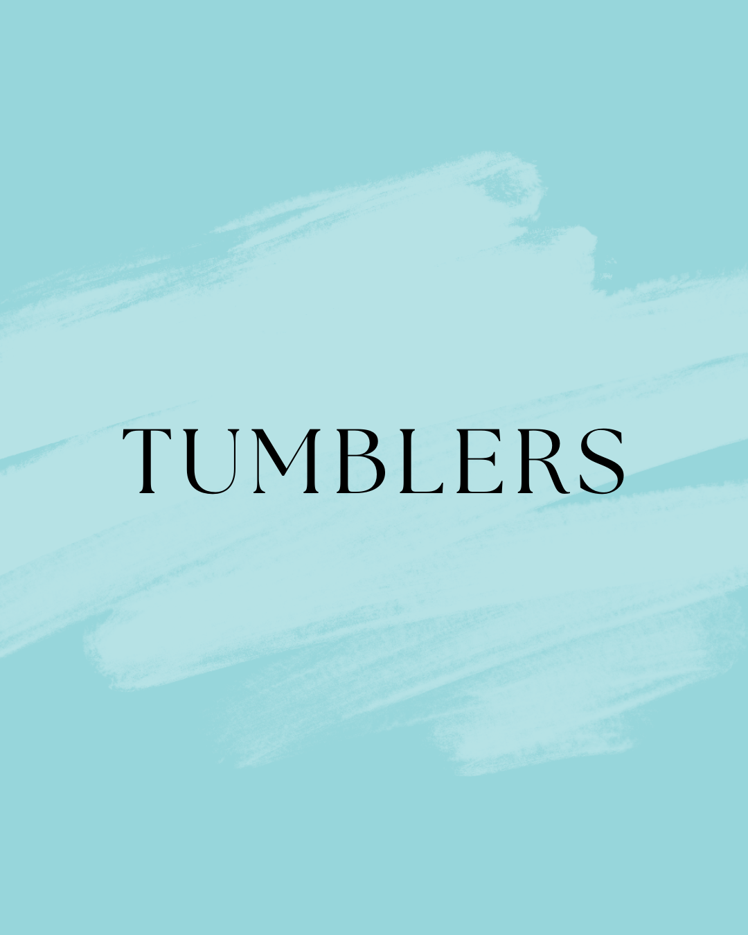 tumblers