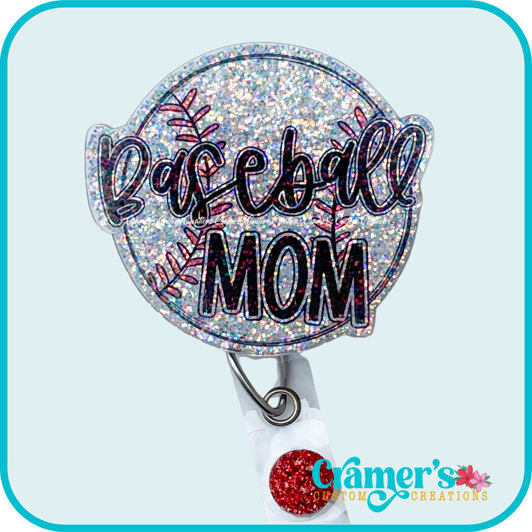 sparkly badge reel with a baseball saying baseball mom