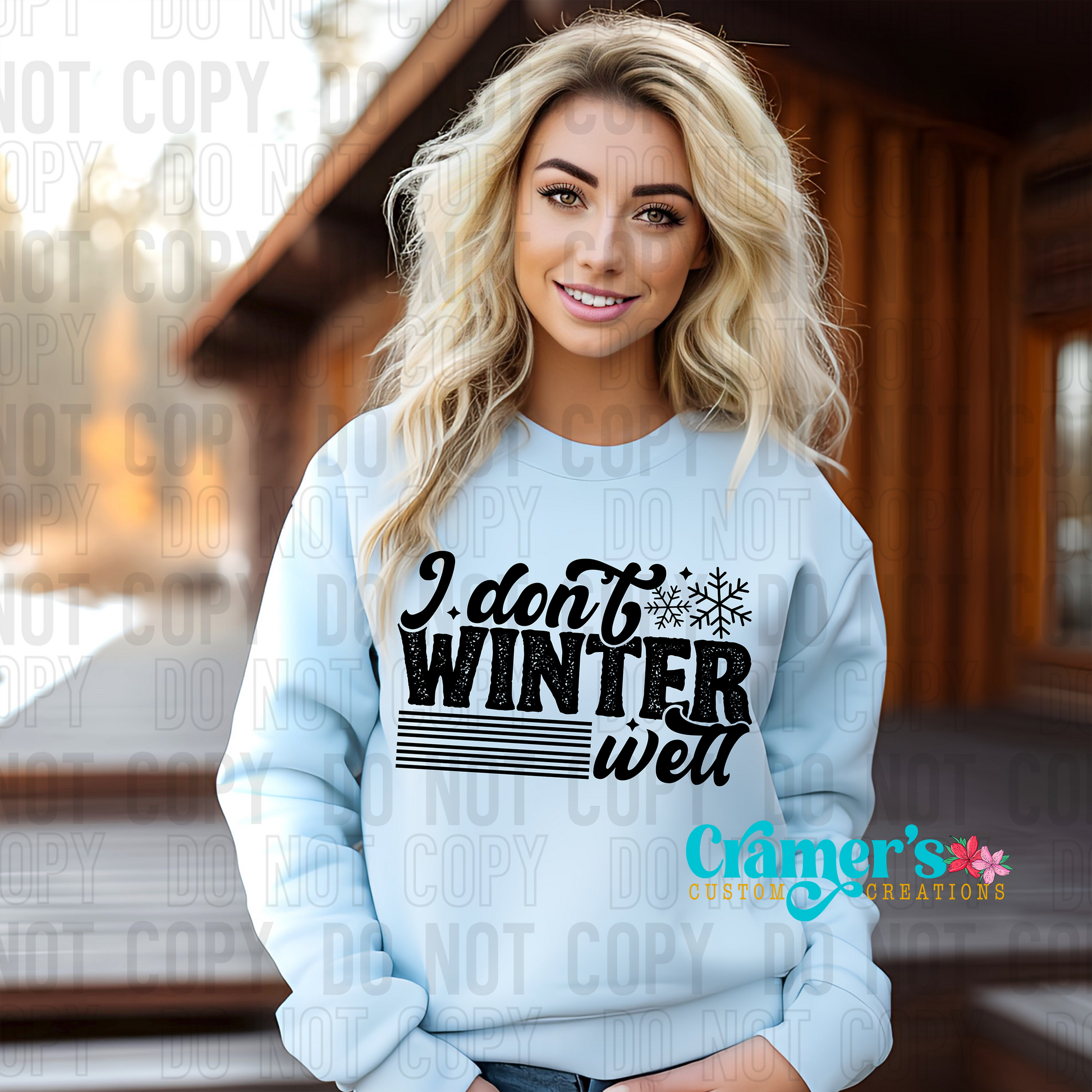 a blonde girl wearing a white sweatshirt that says I don't winter well