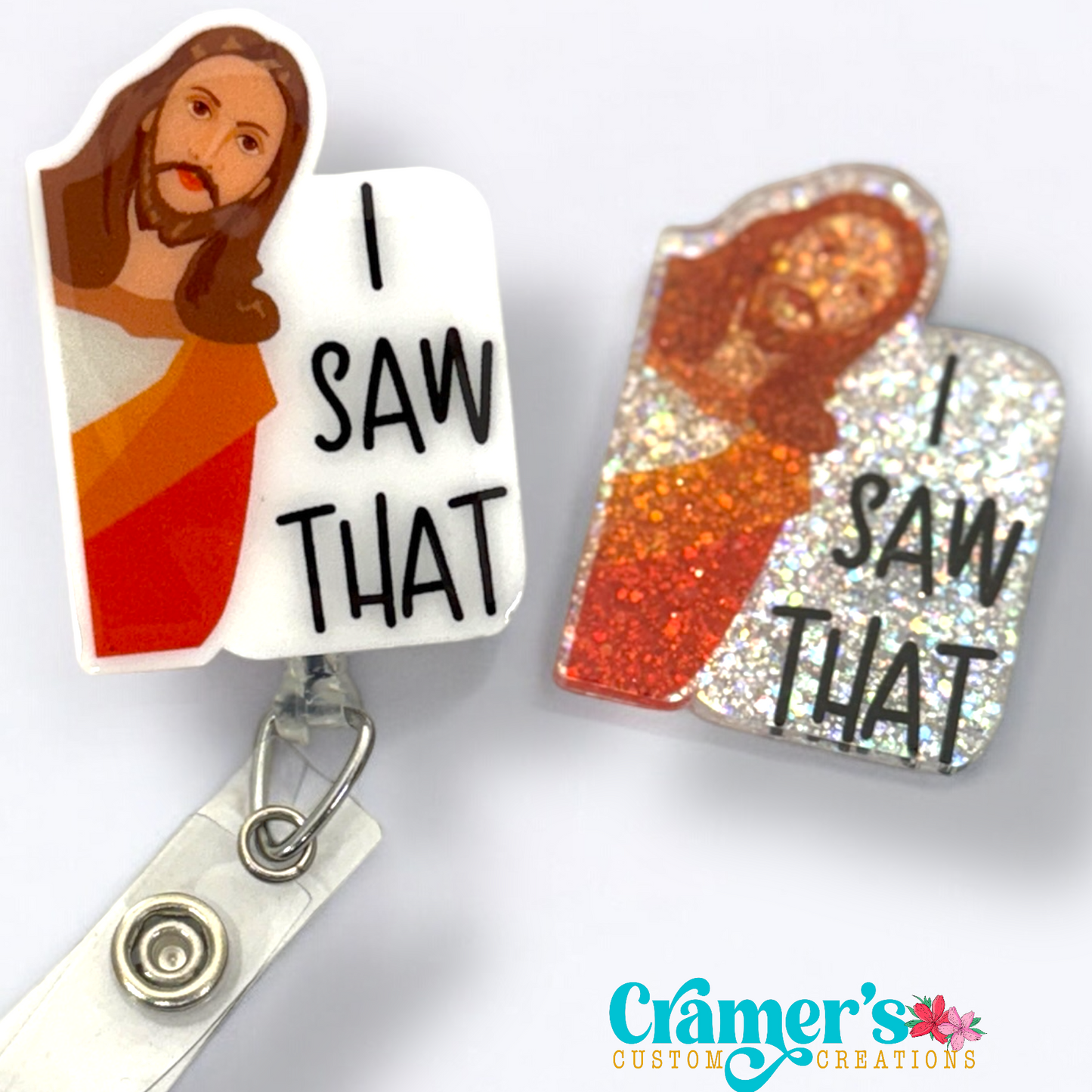 2 badge reels showing a glitter and a non glitter option of a badge with Jesus peeking around the corner and the text says I saw that