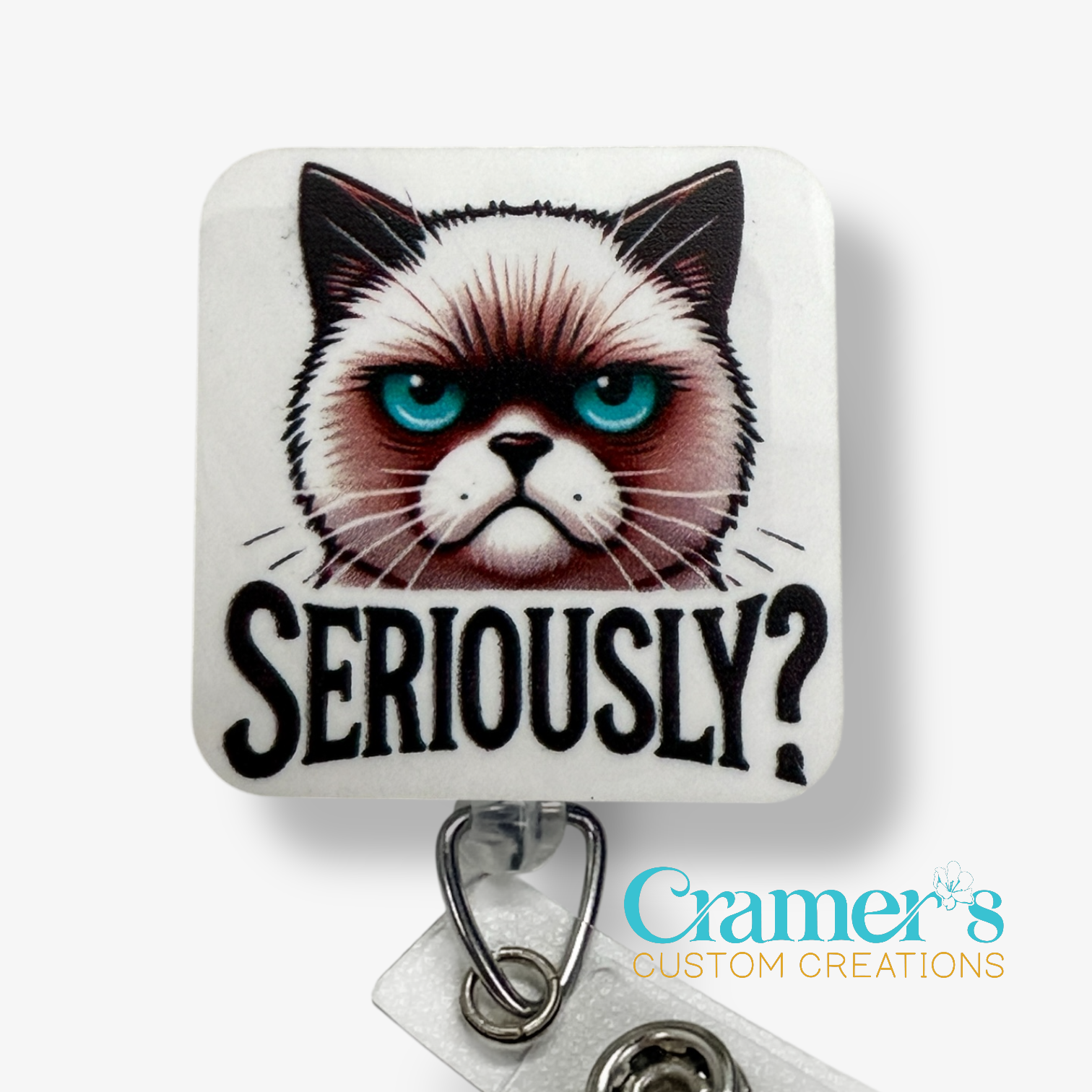 Square magnet with a cat illustration and 'SERIOUSLY?' text, featuring Cramer's Custom Creations logo.