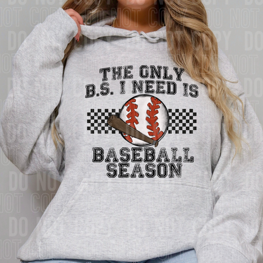girl weaing a sweatshirt that says the only bs I need is baseball season with a baseball bat and checkered background