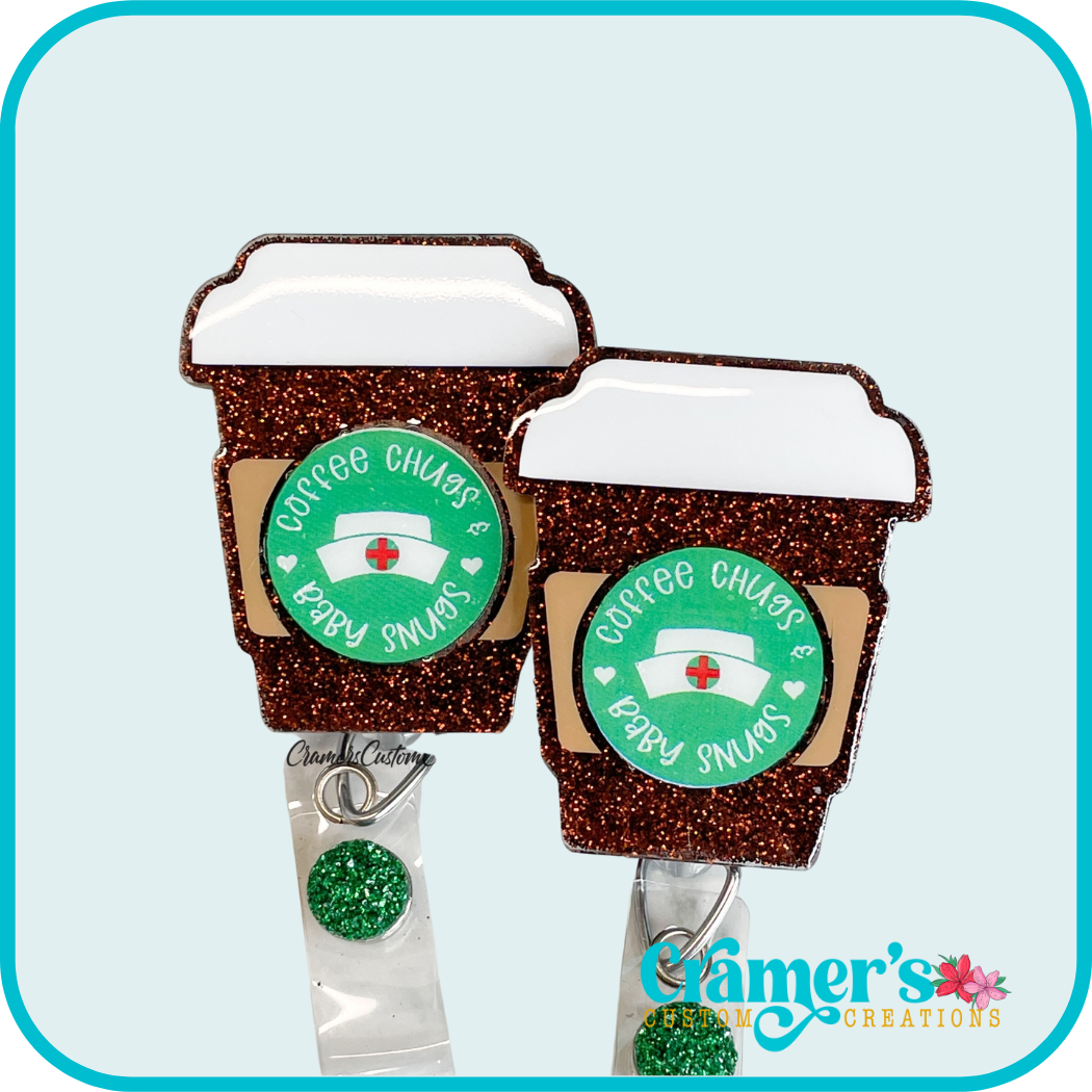 coffee cup badge with brown glitter and a decal that says coffee chugs and baby snugs