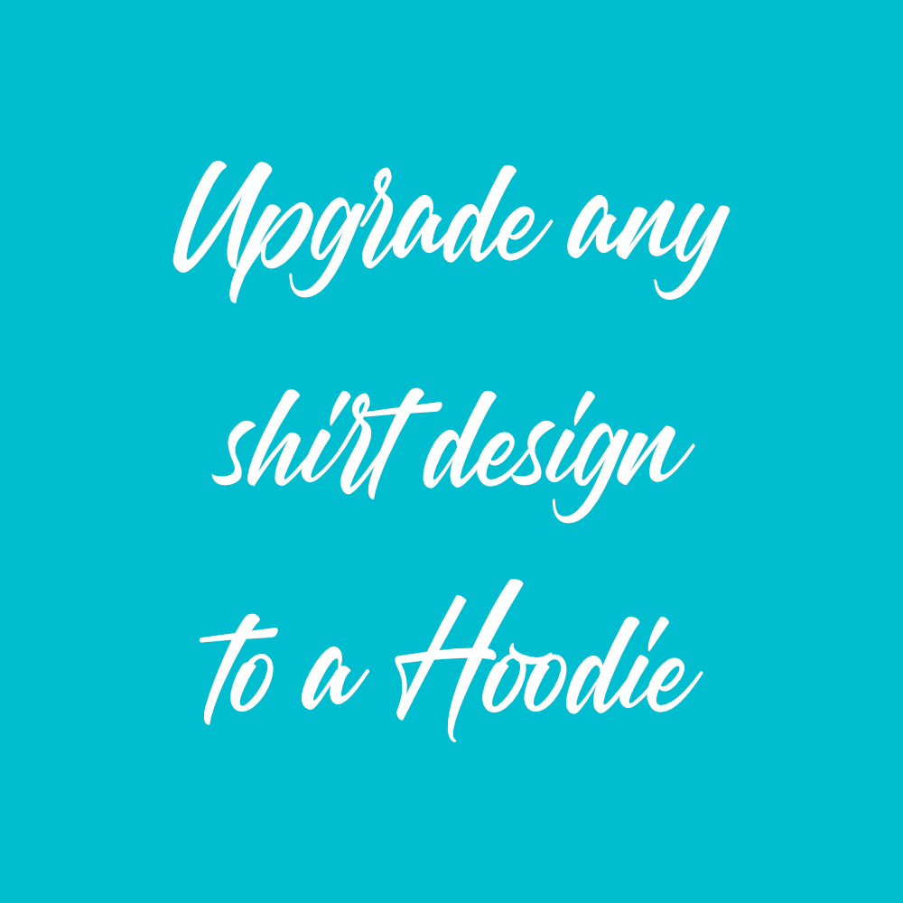 Upgrade Any Shirt Design to a Hoodie