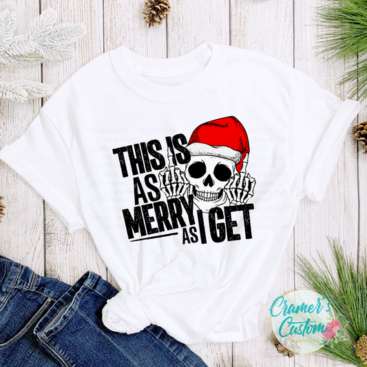 This is as Merry as I Get
