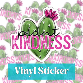 Plant Kindness Sticker